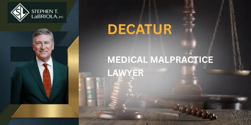 Trusted Decatur Medical Malpractice Lawyer Trusted Decatur Medical Malpractice Lawyer