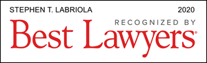 Stephen T. Labriola Recognized by Best Lawyers 2020